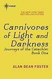 Carnivores of light and darkness