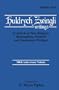 Huldrych Zwingli Writings: In Search of True Religion: Reformation, Pastoral and Eucharistic Writings, Vol. Two (Pittsburgh Theological Monographs, 12-13)