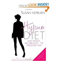 Hypnodiet: Lose weight, feel fabulous - the stress-free way