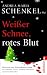 Wei�er Schnee, rotes Blut: M�rderisch gute Weihnachtsgeschichten von Sebastian Fitzek, Elisabeth Herrmann und Zoran Drvenkar