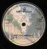 ARE YOU WEEPIN 7 INCH (7" VINYL 45) UK WARNER BROS 1977
