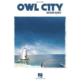 Owl City - Ocean Eyes - Piano/ Vocal/ Guitar Artist Songbook