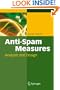 Anti-Spam Measures: Analysis and Design