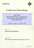 1998 IEEE 6th International Conference on Conduction and Breakdown in Solid Dielectrics