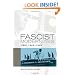 Fascist Modernities: Italy, 1922-1945 (Studies on the History of Society and Culture)