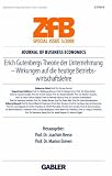 Erich Gutenbergs Theorie der Unternehmnung: Wirkungen auf die heutige Betriebswirtschaftslehre