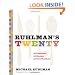 Ruhlman's Twenty: The Ideas and Techniques That Will Make You a Better Cook