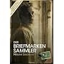 Der Briefmarkensammler von H�kan Lindquist