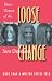 Loose Change: Three Women of the Sixties
