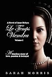 Le Temps Viendra: A Novel of Anne Boleyn Vol 1