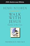 Walk with Jesus : Stations of the Cross