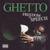 freedom of speech by ghetto