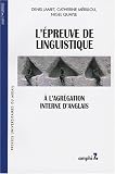L épreuve de linguistique à l agrégation interne d anglais