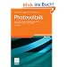 Photovoltaik: Solarstrahlung und Halbleitereigenschaften, Solarzellenkonzepte und Aufgaben (German Edition)