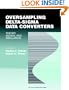 Oversampling Delta-Sigma Data Converters: Theory, Design, and Simulation