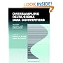 Oversampling Delta-Sigma Data Converters: Theory, Design, and Simulation