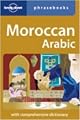 Moroccan Arabic: Lonely Planet Phrasebook