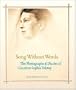 Song Without Words: The Photographs & Diaries of Countess Sophia Tolstoy