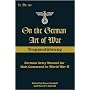 On the German Art of War, Truppenfuhrung: German Army Manual for Unit Command in World War II (Military History)