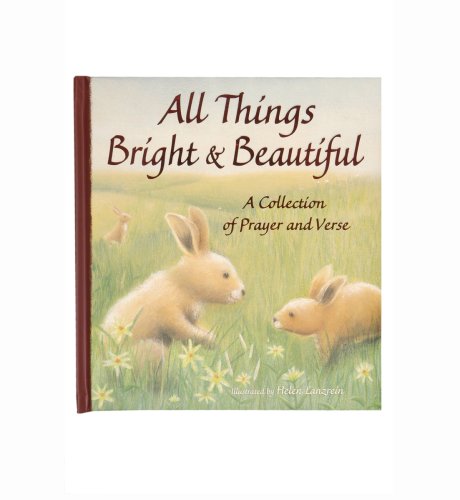 All Things Bright & Beautiful Book