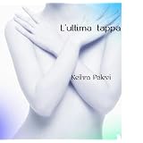 L' ultima tappa (Le Avventure di Vicky)di Keihra Palevi