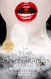 The Year of Disappearances: A Novel