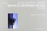 Diller Scofidio + Renfro : Institute of Contemporary Art (ICA), Boston