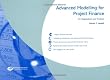 Advanced Modelling for Project Finance