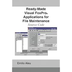 Ready-Made Visual FoxPro Applications for File Maintenance: Source Code