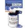 Political Philosophy: Arguments for Conservatism