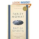 Bay of Spirits: A Love Story (Globe and Mail Best Books)