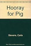Hooray for pig!