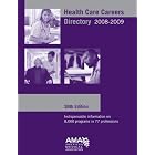 Click here to buy Health Care Careers Directory 2008-2009 (Health Professions Career and Education... by American Medical Association.