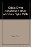 The O.D.A. book of Offa's Dyke Path