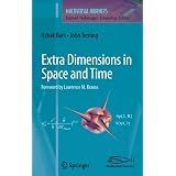 Extra Dimensions in Space and Timeby Itzhak Bars