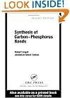 Synthesis of Carbon-Phosphorus Bonds, Second Edition