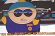 SOUTH PARK CARTMAN POSTER You will Respect my Authorita 24x36