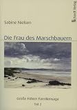 Die Frau des Marschbauern