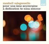 Pour une ame souveraine (For a sovereign soul) - A dedication to Nina Simone