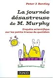 La journée désastreuse de M Murphy