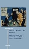 Bauern, Junker und Beamte. Lokale Herrschaft und Partizipation im Ostelbien des 19. Jahrhunderts