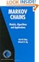Markov Chains: Models, Algorithms and Applications (International Series in Operations Research & Management Science)
