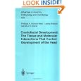 Craniofacial Development: The Tissue and Molecular Interactions That Control Development of the... by Philippa H. Francis-West, Lesley Robson, and Darrell J.R. Evans
