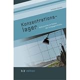 Produkt-Bild: Konzentrationslager: Dokumente im Dienst der Kriegsgeschichte