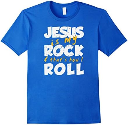 Men's Jesus is my rock and that's how I roll shirt for Christians Medium Royal Blue