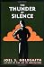 The Thunder of Silence
