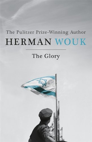 The Glory by Herman Wouk (2013-05-09)