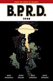 B.P.R.D.: 1948 (B.P.R.D. (Graphic Novels))