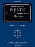 Wests Legal Environment of Business: Text and Cases