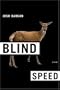 Blind Speed: A Novel